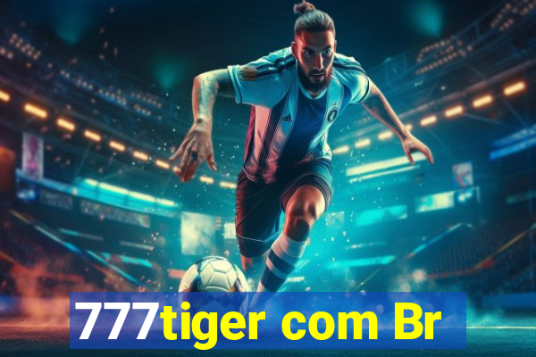 777tiger com Br